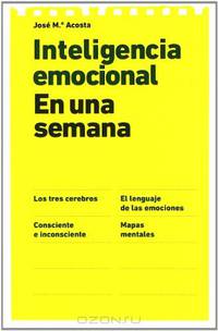 Inteligencia emocional: en una semana (Spanish Edition)