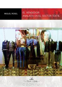 El vendedor analista en el sector textil (Spanish Edition)