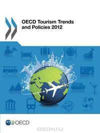 OECD Tourism Trends and Policies 2012