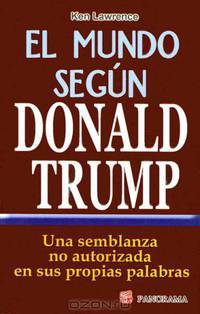 Mundo Segun Donald Trump,el (Spanish Edition)
