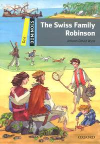 The Swiss Family Robinson: Level 1 (+ CD-ROM)