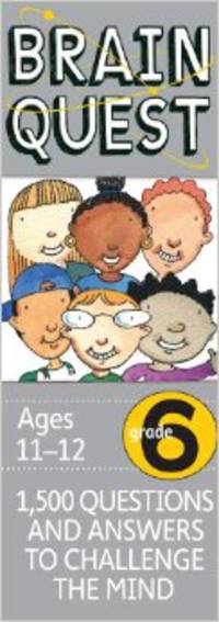 Brain Quest Cards: Grade 6