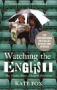 Watching the English