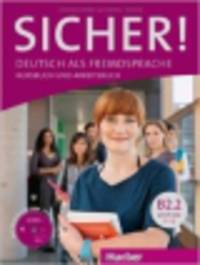 Sicher! in Teilbanden: Kurs- Und Arbeitsbuch B2.2 Lektion 7-12 (CD)