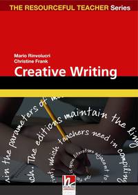 Creative Writing. Activities to Help Students Produce Meaningful Texts