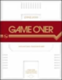 Game Over. Как Nintendo завоевала мир