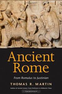 Ancient Rome – From Romulus of Justinian