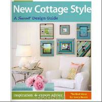 New Cottage Style: A Sunset Design Guide