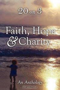Faith Hope & Charity