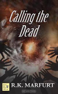 Calling The Dead