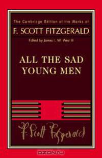 Fitzgerald: All The Sad Young Men