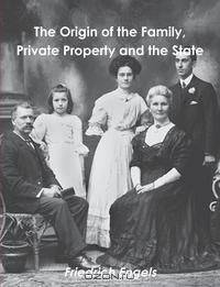 The Origin of the Family, Private Property and the State