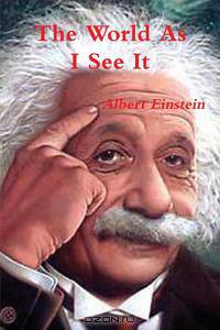 The World as I See It