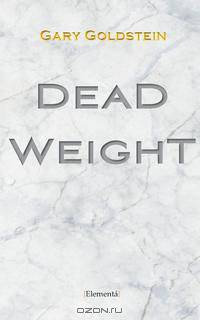 Dead Weight