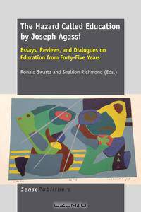The Hazard Called Education by Joseph Agassi