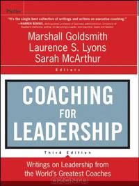 Coaching for Leadership: Writings on Leadership from the World