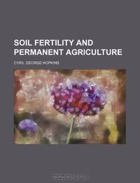Soil fertility and permanent agriculture