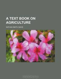A text book on agriculture