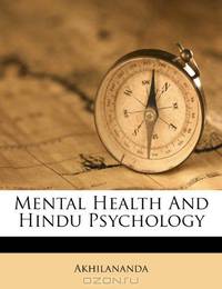 Mental Health And Hindu Psychology
