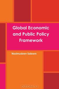 Global Economic And Public Policy Framework