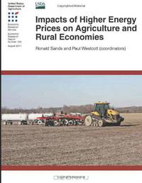 Impacts of Higher Energy Prices on Agriculture and Rural Economies