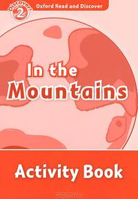 In the Mountains: Activity Book: Level 2