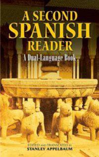 A Second Spanish Reader. A Dual-Language Book