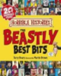 Horrible Histories. Beastly Best Bits (Gift Edition)