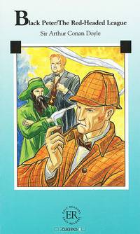 Black Peter. The Red-Headed League: Level B