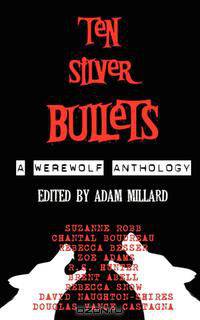 Ten Silver Bullets