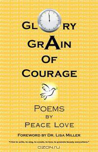 Glory Grain of Courage