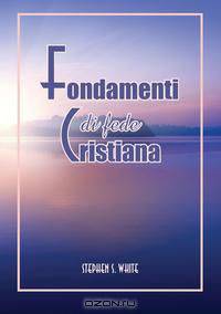 Fondamenti di fede cristiana
