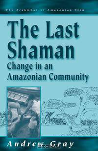 The Last Shaman