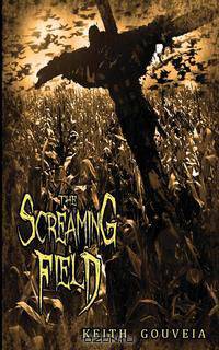 The Screaming Field