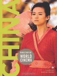 Directory of World Cinema: China (IB - Directory of World Cinema)