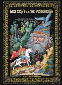 Сказки Пушкина. Живопись Палеха (на французском языке)