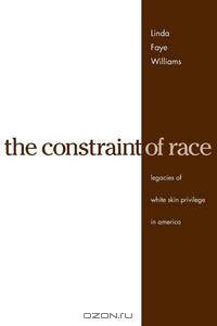 The Constraint of Race