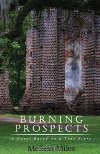 Burning Prospects