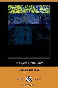Le Cycle Patibulaire (Dodo Press)