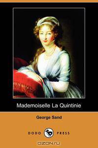 Mademoiselle La Quintinie (Dodo Press)