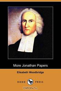 More Jonathan Papers (Dodo Press)