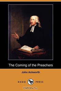 The Coming of the Preachers (Dodo Press)