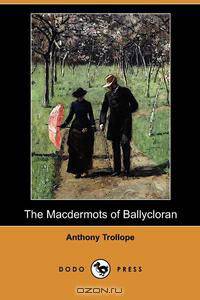 The Macdermots of Ballycloran (Dodo Press)