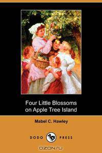 Four Little Blossoms on Apple Tree Island (Dodo Press)