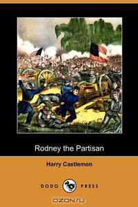 Rodney the Partisan (Dodo Press)