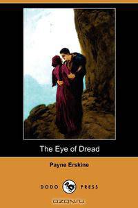 The Eye of Dread (Dodo Press)