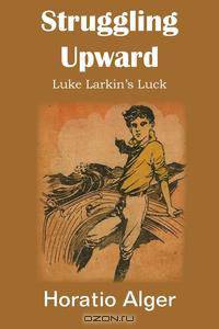 Struggling Upward, Luke Larkin