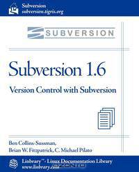 Subversion 1.6 Official Guide - Version Control with Subversion