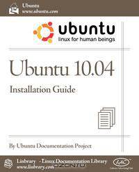 Ubuntu 10.04 LTS Installation Guide