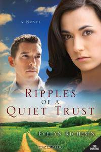 Ripples of a Quiet Trust (The "Quiet Daughter" Series)
